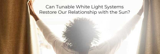 PERFEKTLIGHT: Finding the Connection Between Tunable White and Circadian Lighting
